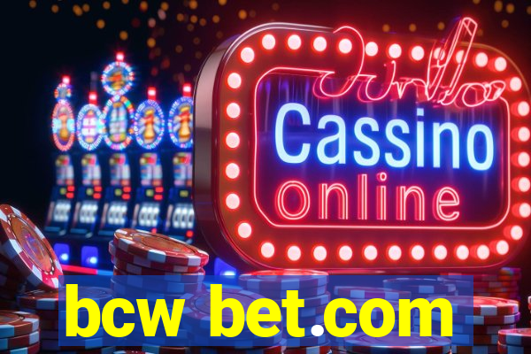 bcw bet.com